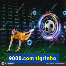 9000.com tigrinho